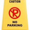 No parking safety board signage